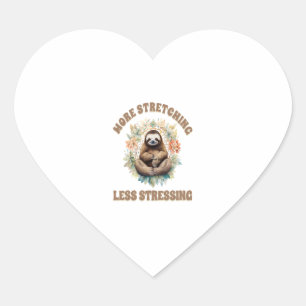 More Stretching Less Stressing Sloth Heart Sticker