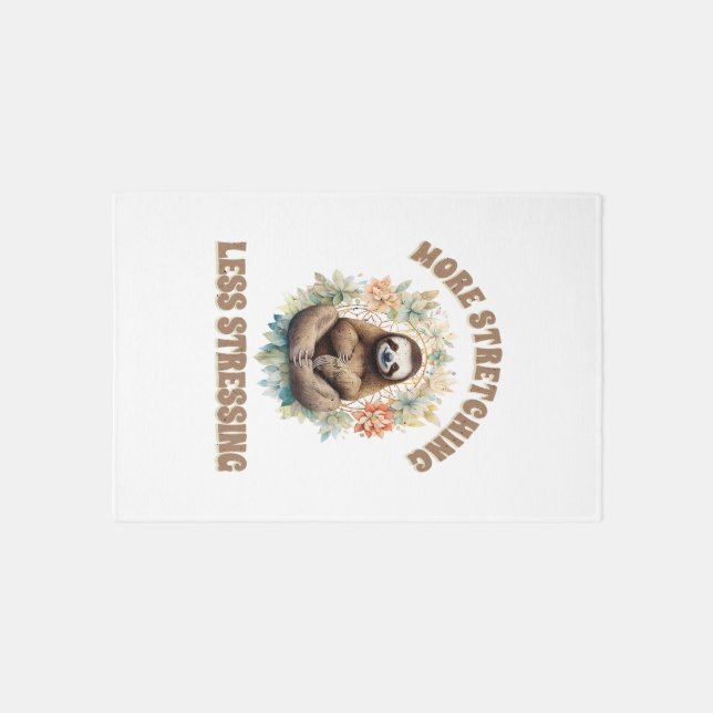 More Stretching Less Stressing Sloth Rug (Front)