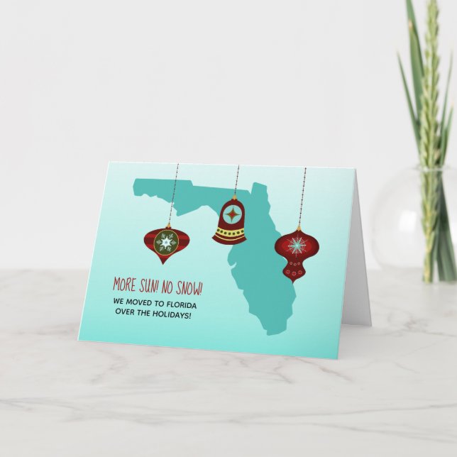More Sun No Snow Florida Map Christmas Moving Holiday Card (Front)
