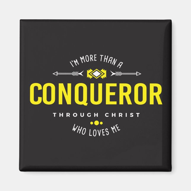 "More Than A Conqueror” Magnet (Front)
