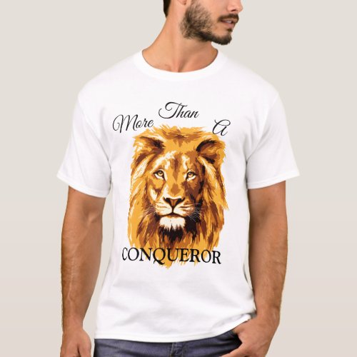 More than a Conqueror T_Shirt