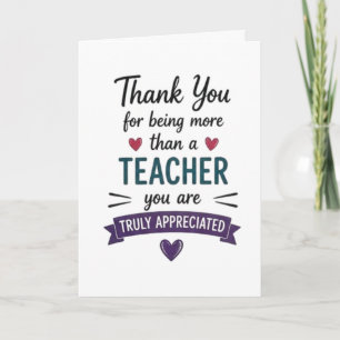 More Than a Teacher Truly Appreciated Card