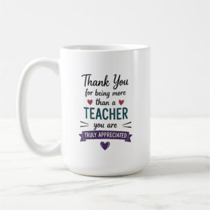 More Than a Teacher Truly Appreciated Personalized Coffee Mug