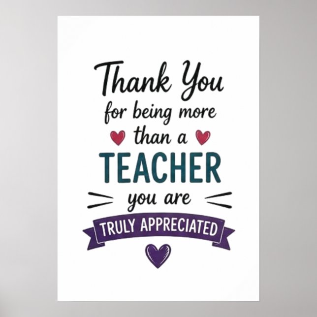 More Than a Teacher Truly Appreciated  Poster (Front)