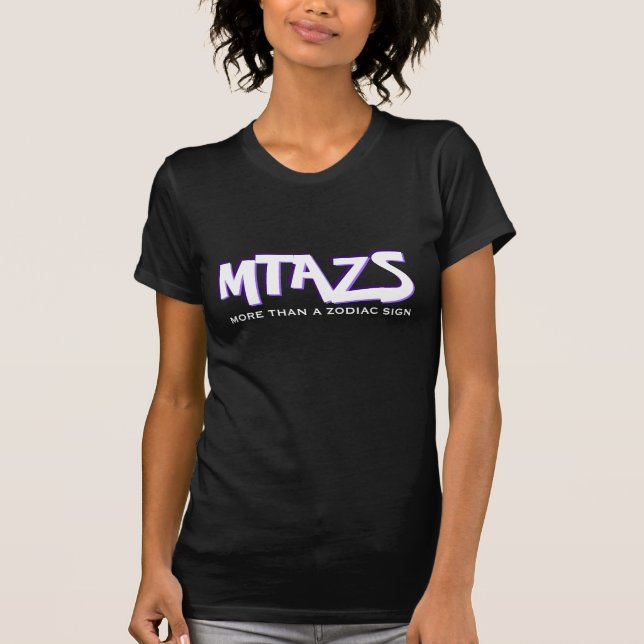 More Than A Zodiac Sign Logo Shirt (Front)
