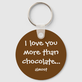More Than Chocolate Keychain