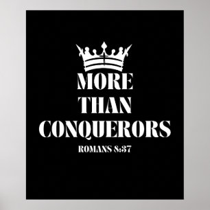 More Than Conquerors – Romans 8:37 Poster