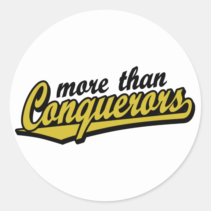 More than conquerors script logo round sticker