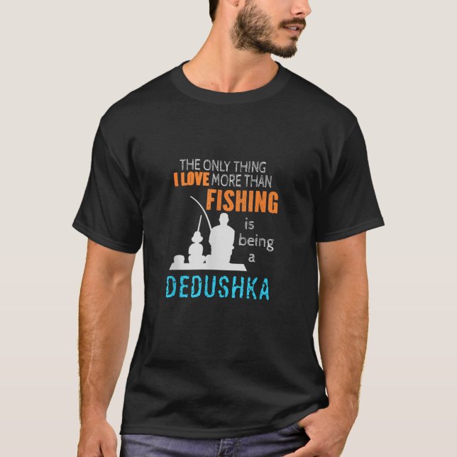 More Than Love Fishing Dedushka Russia Russian Gra T-Shirt (Front)