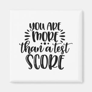 More Than Test Score Test Day Teacher Encouragemen Magnet