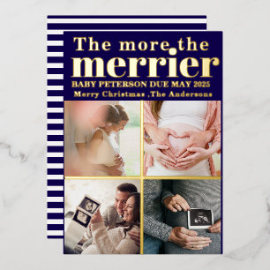 More the Merrier Modern Christmas Pregnancy  Foil Invitation