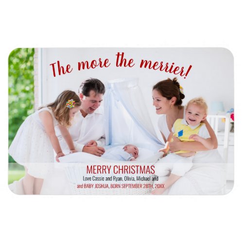 More the Merrier Photo Holiday Birth Announcement Magnet