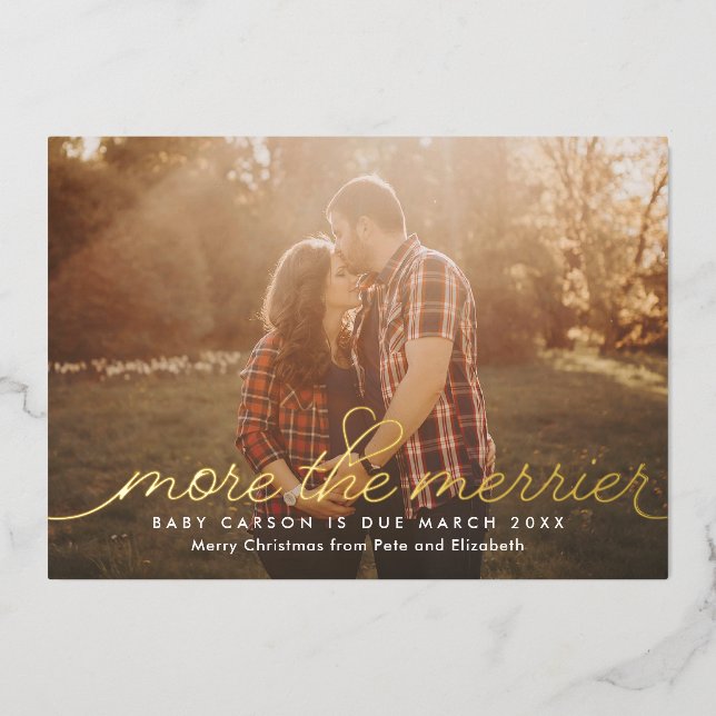 More the Merrier Pregnancy Foil Holiday Card (Front)