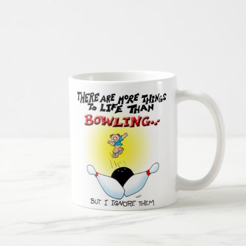 More Things Than Bowling Coffee Mug