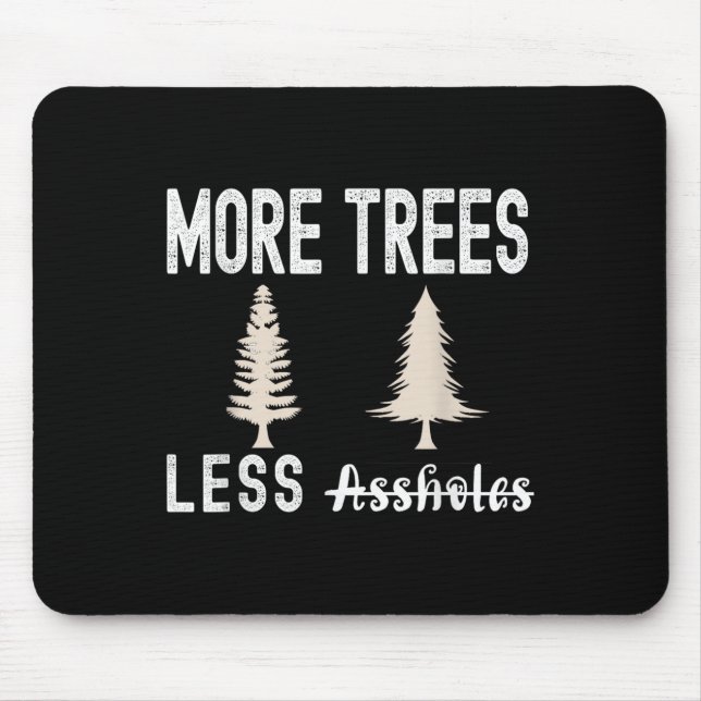 More Trees Less Holes Ugly Christmas Sweater  Mouse Pad (Front)