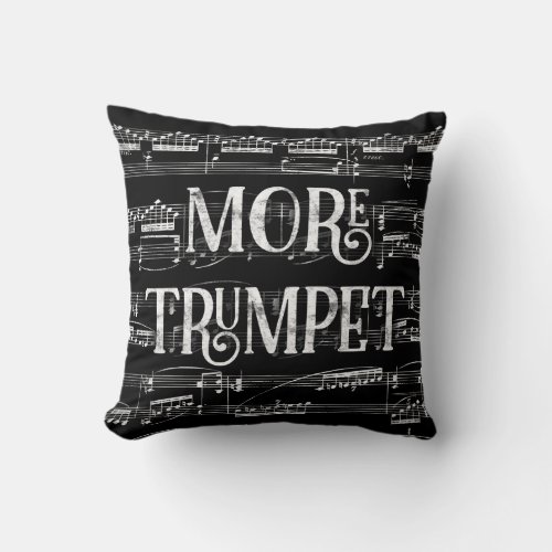 More Trumpet Chalkboard _ Black White Music Throw Pillow