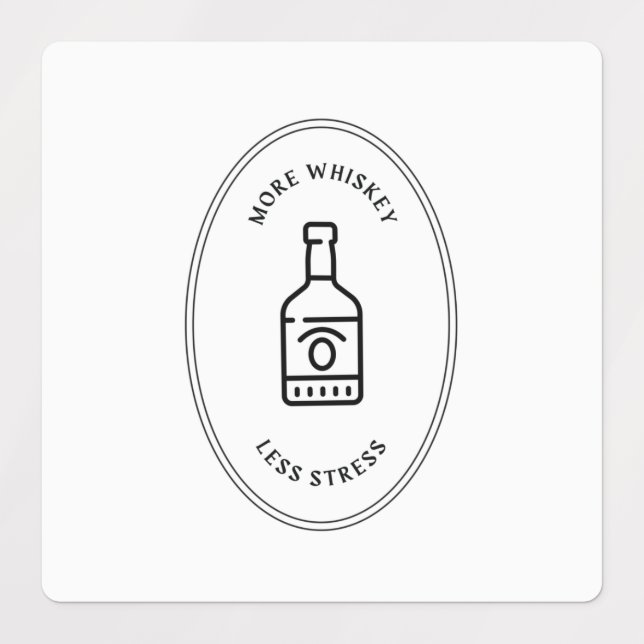 More whiskey less stress labels (Design 1)