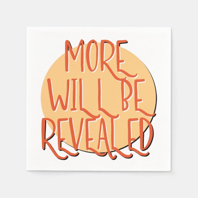 More Will Be Revealed | 12 Step Recovery Slogan Napkins (Front)