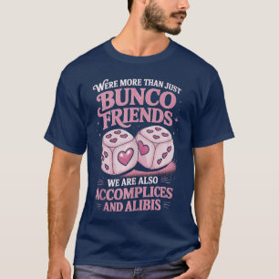 Morehan Bunco Friends Bunco Lover Dice Game Buncoa T-Shirt