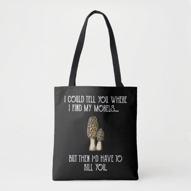 Morel Mushroom Hunter Funny Foraging Tote Bag (Front)