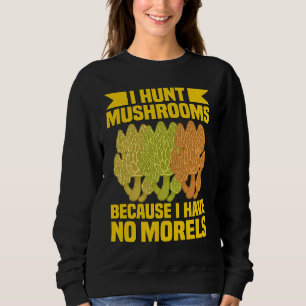 Morel Mushrooms Morels Mushroom Bag Vintage Mushro Sweatshirt