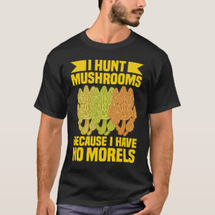 Morel Mushrooms Morels Mushroom Bag Vintage Mushro T-Shirt