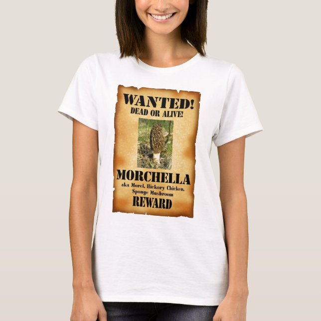 Morel - Wanted Poster T-Shirt (Front)
