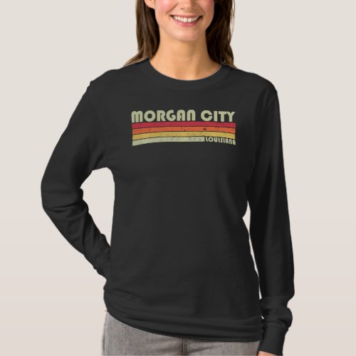 MORGAN CITY LA LOUISIANA Funny City Home Roots Gif T_Shirt