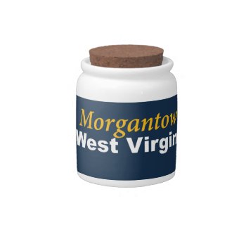 Morgantown  West Virginia Candy Jar by kfleming1986 at Zazzle