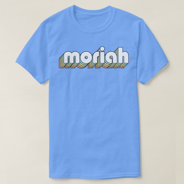 Moriah Retro Rainbow Typography Faded Style T-Shirt (Design Front)