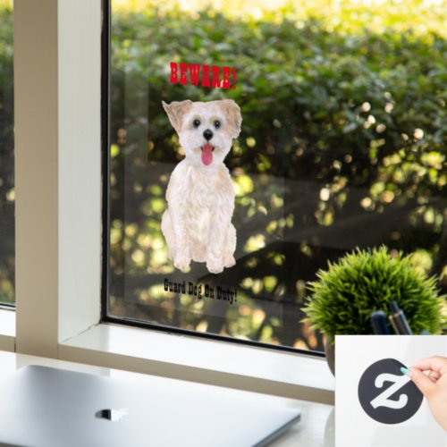 Morkie Funny Guard Dog Window Cling