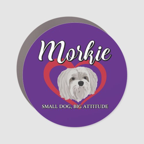 Morkie _ Small Dog Big Attitude _ 3 Car Magnet