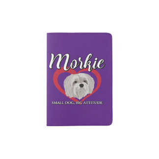 Morkie - Small Dog, Big Attitude - 3 Passport Holder