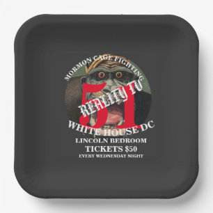MORMON CAGE FIGHTING WASHINGTON DC LINCOLN PAPER PLATES