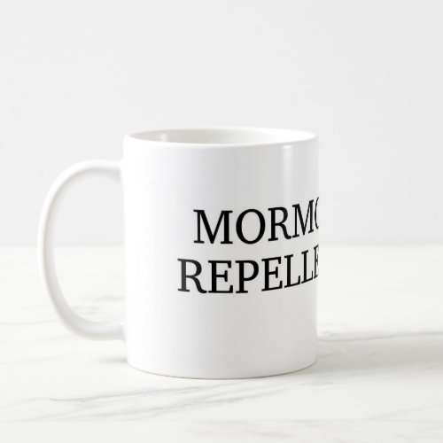 Mormon Repellent Coffee Mug