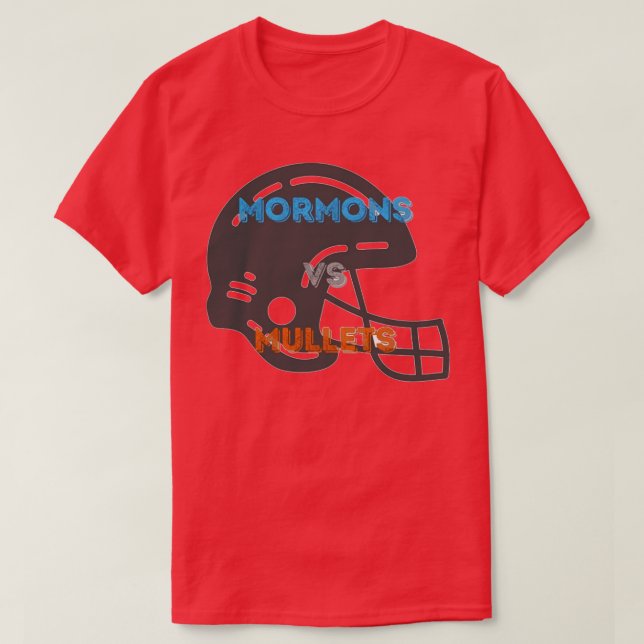 Mormons vs mullets 1  T-Shirt (Design Front)
