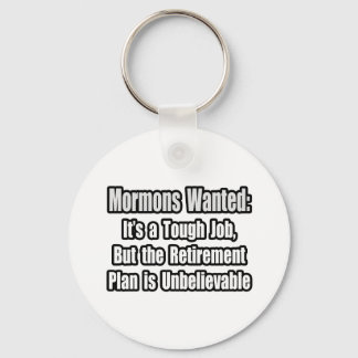 Mormons Wanted... Keychain