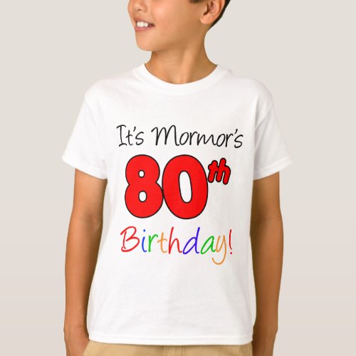 Mormors 80th Birthday T_Shirt