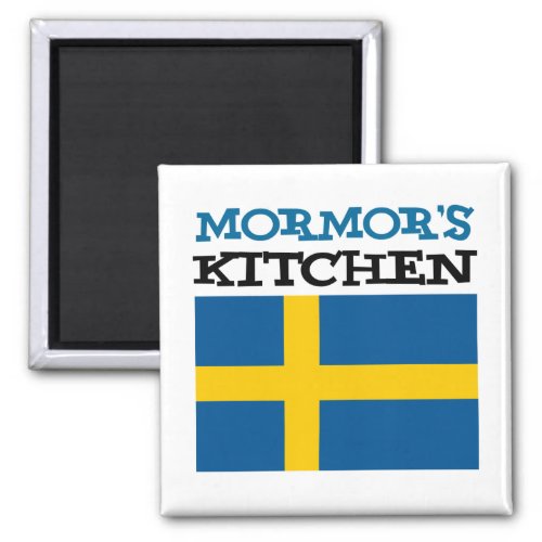 Mormors Kitchen Featuring The Flag Of Sweden Magnet