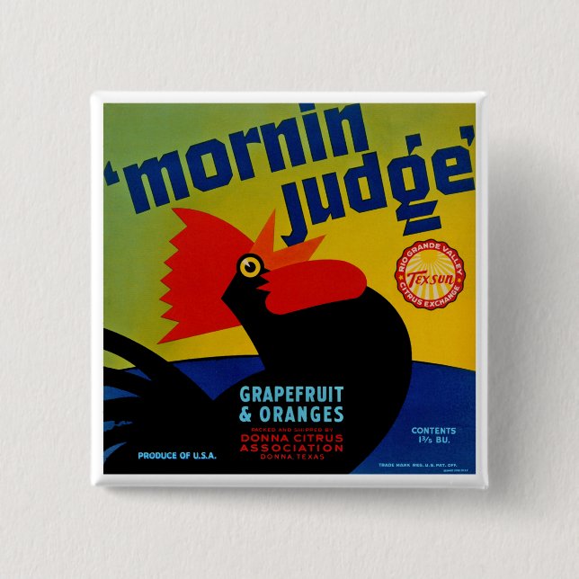 Mornin Judge Button (Front)