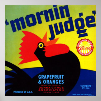 Mornin Judge Grapefruit and Oranges Poster