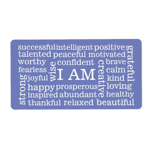 Morning Affirmations Positive I AM statements Label