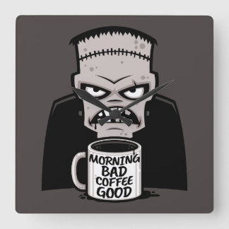 Morning Bad Coffee Good Reanimated Monster Square Wall Clock