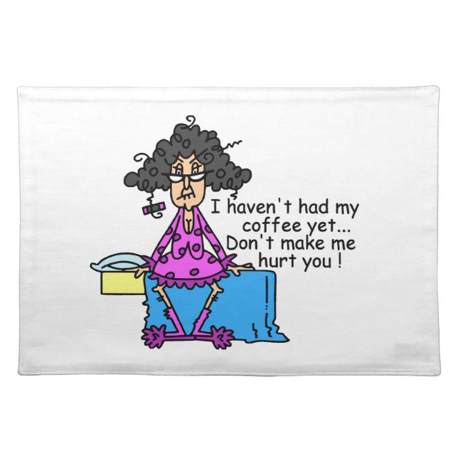 Morning Before Coffee Humor Cloth Placemat (Front)