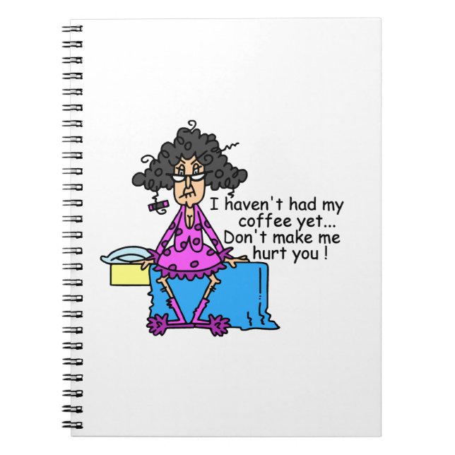 Morning Before Coffee Humor Notebook (Front)