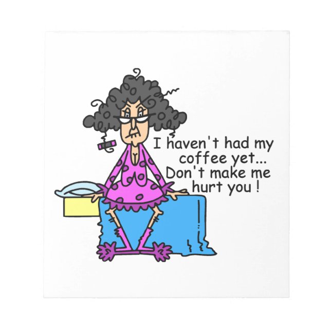 Morning Before Coffee Humor Notepad (Front)