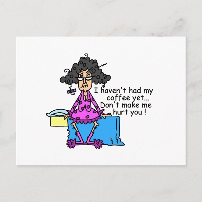 Morning Before Coffee Humor Postcard (Front)