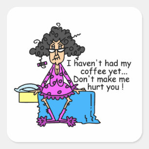 Morning Before Coffee Humor Square Sticker