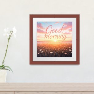 "Morning Bliss" Wall Décor – Good Morning with Sce Framed Art
