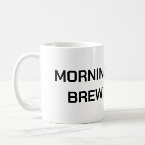 MORNING BREW MUG